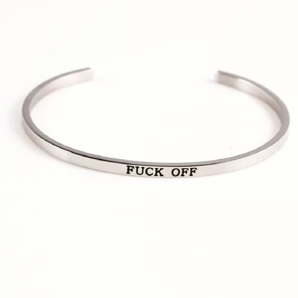 Jewelry - ❗5/$25 SALE❗F*ck Off Cuff Stackable Bracelet